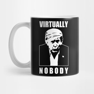 Virtually Nobody Mug